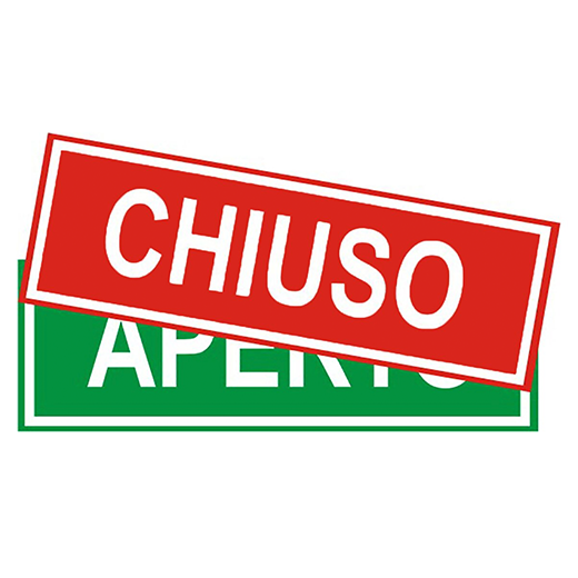 CHIUSO/APERTO(開店/閉店)