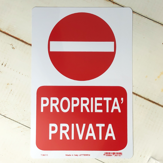 PROPRIETA PRIVATA (Private Property)